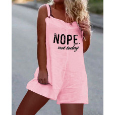 Nope Not Today Print Casual Suspender Romper - pink