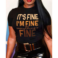 Plus Size It's Fine I'm Fine Everything's Fine Print Casual T-shirt - black